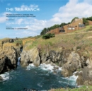 The Sea Ranch : Fifty Years of Architecture, Landscape, Place, and Community on the Northern California Coast - Book