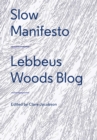 Slow Manifesto: Lebbeus Woods Blog : Lebbeus Woods Blog - Book