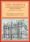 The Dakota : A History of the World's Best-Known Apartment Building - Book