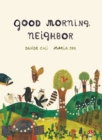 Good Morning, Neighbor - Book