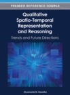 Qualitative Spatio-Temporal Representation and Reasoning : Trends and Future Directions - Book