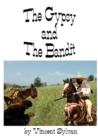 The Gypsy and The Bandit - Book