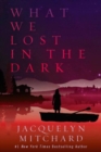 What We Lost In The Dark - Book