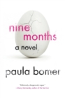 Nine Months : A Novel - Book