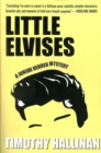Little Elvises (junior Bender #2) : A Junior Bender Mystery - Book