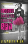 Dancer, Daughter, Traitor, Spy - Book