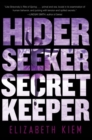 Hider, Seeker, Secret Keeper : A Novel - Book