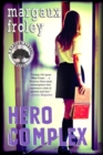 Hero Complex : A Keaton School Novel - Book