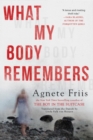 What My Body Remembers - Book