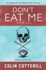 Don't Eat Me - eBook
