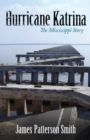 Hurricane Katrina : The Mississippi Story - eBook