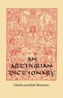 An Arthurian Dictionary - Book