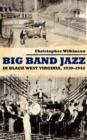 Big Band Jazz in Black West Virginia, 1930-1942 - Book