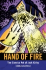 Hand of Fire : The Comics Art of Jack Kirby - Book