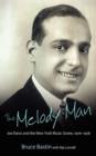 The Melody Man : Joe Davis and the New York Music Scene, 1916-1978 - Book