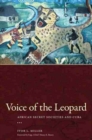 Voice of the Leopard : African Secret Societies and Cuba - Book