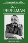 Conversations with S. J. Perelman - Book