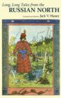 Long, Long Tales from the Russian North - Book