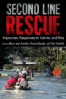Second Line Rescue : Improvised Responses to Katrina and Rita - Book
