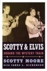 Scotty and Elvis : Aboard the Mystery Train - Book