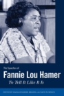The Speeches of Fannie Lou Hamer : To Tell It Like It Is - Book