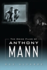 The Crime Films of Anthony Mann - eBook