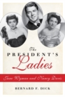 The President’s Ladies : Jane Wyman and Nancy Davis - Book