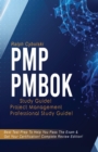 PMP PMBOK Study Guide! Project Management Professional Exam Study Guide! Best Test Prep to Help You Pass the Exam! Complete Review Edition! - Book