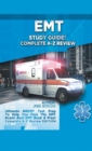 EMT Study Guide Bundle! : Complete A-Z Review & Practice Questions Edition Box Set!: Ultimate NREMT Test Prep for Passing the EMT Exam! Best EMT Book to Help You Learn! 2 Books in 1! - Book