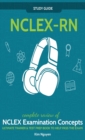 NCLEX-RN] ]Study] ] Guide!] ]Complete] ] Review] ]of] ]NCLEX] ] Examination] ] Concepts] ] Ultimate] ]Trainer] ]&] ]Test] ] Prep] ]Book] ]To] ]Help] ]Pass] ] The] ]Test!] ] - Book