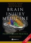 Brain Injury Medicine : Principles and Practice - eBook