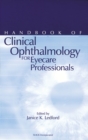 Handbook of Clinical Ophthalmology for Eyecare Professionals - eBook
