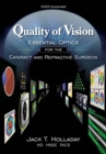 Quality of Vision: : Essential Optics for the Cataract and Refractive Surgeon - eBook