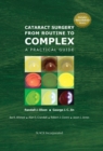 Cataract Surgery from Routine to Complex : A Practical Guide - eBook