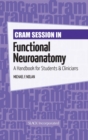 Cram Session in Functional Neuroanatomy : A Handbook for Students & Clinicians - eBook
