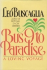 Bus 9 to Paradise : A Loving Voyage - eBook