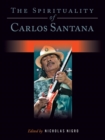Spirituality of Carlos Santana - eBook