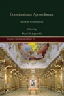 Constitutiones Apostolorum : Apostolic Constitutions - Book
