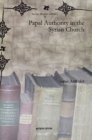 Papal Authority in the Syrian Church - Book