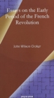 Essays on the Early Period of the French Revolution - Book