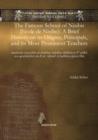 The Famous School of Nisibis (Ecole de Nisibe): A Brief History on its Origins, Principals, and its Most Prominent Teachers : madrasat nusaybin al-shahira: nabdha tarikhiyya fi ’asliha wa-qawaniniha w - Book