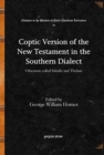 Coptic Version of the New Testament in the Southern Dialect (Vol 7) : Otherwise called Sahidic and Thebaic - Book