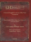 A Greek-English Lexicon of the New Testament : Being Grimm's Wilke's Clavis Novi Testamenti. Corrected Edition - Book