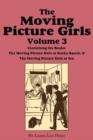 The Moving Picture Girls, Volume 3 : ...at Rocky Ranch & ...at Sea - Book