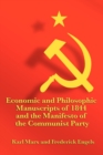 Economic and Philosophic Manuscripts of 1844 and the Manifesto of the Communist Party - Book