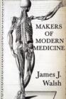 Makers of Modern Medicine - Book