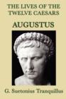 The Lives of the Twelve Caesars -Augustus- - Book