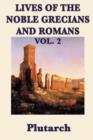 Lives of the Noble Grecians and Romans Vol. 2 - Book