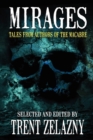 Mirages : Tales from Authors of the Macabre - Book
