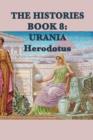 The Histories Book 8 : Urania - Book